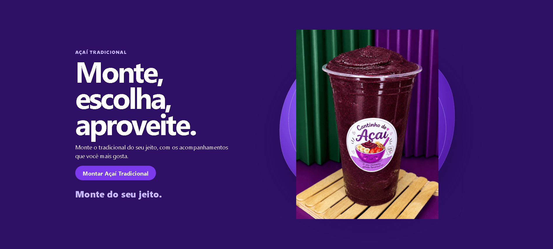 Tela do Cantinho do Açaí para montar um açaí tradicional com acompanhamentos.